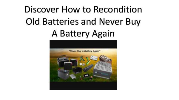 how to recondition batteries at home free pdf download